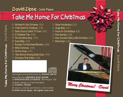 New CD Guaranteed To Jazz Up your Holidays Zipse Releases New CD for Autumn Jazz Festival  Rehoboth Beach, DE � Just in time for this year�s Autumn Jazz Festival, David Zipse, the popular and accomplished Delaware pianist, announced that he has just released a jazz-based Christmas CD, entitled "Take Me Home For Christmas." This special holiday recording includes seventeen tracks, with a running time of well over an hour of solo piano music. "I've had many requests for a holiday CD, and for a solo piano CD, so "Take Me Home For Christmas� covers both requests," said David. Zipse played a 7-foot Steinway grand piano for the recording. "Steinway's are my favorite piano. There�s nothing else like them. The response of the instrument to a pianist's touch is incredible. It does exactly what I want it to do, easily. A Steinway not only responds easily, but has richness in its tonal variations depending on how it�s played.� He continued, �I find it so easy to express myself when the instrument does what I want it to do." The arrangements on Zipse�s "Take Me Home For Christmas� CD are all his own. "I like to jazz up Christmas carols," he said, "and play them in different styles." Some arrangements of typically slow songs, such as "I'll Be Home For Christmas," or "Home For The Holidays" begin rubato (a  HYPERLINK "http://en.wikipedia.org/wiki/Musical_terminology" \o "Musical terminology" musical term for slowing down the  HYPERLINK "http://en.wikipedia.org/wiki/Tempo" \o "Tempo" tempo of a piece at the discretion of the  HYPERLINK "http://en.wikipedia.org/wiki/Solo_(music)" \o "Solo (music)" soloist), but soon break into a toe-tapping swing rhythm. "Santa Claus Is Comin' To Town" begins high and simple, but suddenly breaks into a jazz-rock version of the holiday favorite.  The popular "Santa Baby" is given a stride piano treatment a la Oscar Peterson. "Feliz Navidad" retains its original Latin flavor, while "Jingle Bells" is played with a boogie-woogie beat. "Christmas Time Is Here" makes it way to the CD from the well-known Charlie Brown Christmas cartoon. "We Five Kings'" is Zipse's tribute to Dave Brubeck. On this track, he crafts the hymn's melody into 5/4 time, and stretches his improvisational imagination in the middle of the piece. "Irving Berlin's classic, "White Christmas" is my mom's favorite, and my dad's favorite is "I Saw Mommy Kissing Santa Claus," so I put those two on the CD for them," David said with a smile. Other songs on the Take Me Home For Christmas� CD include "We Need a Little Christmas" from Mame, "Rudolph The Red-Nosed Reindeer," "O Christmas Tree," "Winter Wonderland" and Mel Torme's "The Christmas Song," The CD concludes with Zipse's own gospel version of "Silent Night" played over a Fats Domino-type bass line. Jon Orlando, owner of Just In Thyme Restaurant, was pleased to once again host a CD Release & Party at the restaurant on Friday, October 17th from 5-7pm for David�s "Take Me Home For Christmas� CD. The artist will play selections from the new work and be available to autograph copies the new CD or his "Tribute To Gershwin� CD. David is renowned for his vast repertoire of over 1000 memorized songs, and prides himself on being able to play most any request. From jazz standards to Broadway, from oldies and Motown to classic and modern rock, David knows them all. His passion and perfectionism permeates in everything he plays, and his mastery of the piano has the critics proclaiming him a "pianist extraordinaire!" Zipse's previous CD, "Tribute To Gershwin," was released at the 2006 Rehoboth Jazz Festival, and he has received much acclaim for his Gershwin shows. After a 2003 performance, Wilmington News Journal critic Jeff Murphy said, �The show�s best asset was virtuoso Zipse at the piano, who performs - by memory - a rousing rendition of �Rhapsody In Blue�.� He also performed at this year's Chautauqua Festival in Lewes, where according to event coordinator Andrea Anderson, �David Zipse created a fabulous experience of George Gershwin's music for an audience of over 500 people. It was a top-notch performance!�  And in August, his "Tribute To Gershwin" Show at the Milton Theatre was a sold out success, drawing rave reviews from an overflow standing-room-only crowd. David Zipse�s schedule for this year�s Autumn Jazz Festival includes a Thursday, October 16th performance of solo keyboards at Dos Locos in Rehoboth Beach, from 7�11pm. His musical agenda for this evening will include his own arrangements of jazz standards, along with listener requests and a medley from his just released solo piano CD. On Friday, October 17th, from 7-11pm and on Saturday night October 18th, from 8pm-midnight at Just In Thyme Restaurant on Robinson Drive in Rehoboth Beach, Zipse will feature vocalist Stefanie Jaye. Ms. Jaye has starred with Zipse in numerous musicals and sung with him at previous Rehoboth Beach Autumn Jazz Festivals. As a jazz vocalist, Stefanie currently performs with Zipse, The Harry Spencer Trio and the jazz duo, Smooth Cocktail.&nbsp; In 2007, she received high acclaim for her portrayal of Judy Garland in a show dedicated to Judy's life and also for her performance in August�s Tribute To Gershwin Show in Milton. On Sunday afternoon, October 19th, at Aqua Grille on Baltimore Avenue in Rehoboth Beach, from 4:30-7pm, Zipse joins Jason R. Cook for a jazz happy hour. An actor/singer/dancer and a member of the national touring cast of �Jesus Christ Superstar�, Cook�s previous credits include Charley in �Charley�s Aunt�, Tony in �West Side Story�, Greg in �A Chorus Line�, and Pinocchio in the national tour of �Adventures of Pinocchio�. In addition, he recently received kudos for his song and dance in Zipse�s �Tribute To Gershwin Show�. He currently entertains nightly at Partners Bistro & Piano Bar in Rehoboth Beach. Finally, on Sunday night, October 19th, Zipse, as resident musical director, hosts the 24th Annual Jazz Jam at Just In Thyme Restaurant. For one hour, starting at 8pm, Zipse will warm up the audience with tasty solo piano work, and at 9pm, the Jam begins when the David Zipse Quartet featuring Tony Grandberry will take the stage, providing the groundwork for a variety of musicians and vocalists, popping in to unwind and share their talents with the room.  	Grandberry, a veteran of the Clifford Brown Jazz Festival, the Bermuda Jazz Festival and The Rehoboth Beach Jazz Festival, is also well known for delighting audiences in Atlantic City at Bally's, Caesar's and The Claridge Hotel & Casino. He is the cousin of Grover Washington, Jr., who dubbed him �The Crooner� because of his smooth and silky style. All musicians are welcome to end the weekend on a high note at the Jazz Jam Finale at Just In Thyme Restaurant! Zipse�s CDs "Take Me Home For Christmas", as well as "Tribute To Gershwin" will be available at all performances. David will be glad to autograph copies. Both CD's can also be purchased online at www.DavidZipse.com